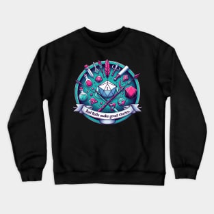 Dungeons and Dragons - Bad Rolls Make Great Stories Crewneck Sweatshirt